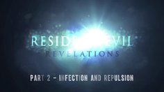Resident Evil: Revelations_Infection & Repulsion