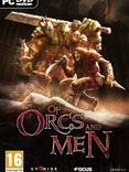Of Orcs and Men Of Orcs and Men