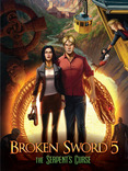 Broken Sword 5: The Serpent's Curse Broken Sword 5: The Serpent's Curse