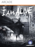 I Am Alive I Am Alive